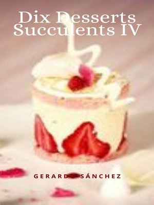 cover image of Dix Desserts Succulents IV